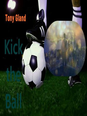 cover image of Kick the Ball
